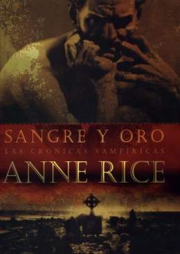 260px-Rice,_Anne_-_Sangre_y_oro_-_Portada
